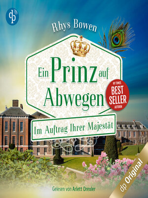 cover image of Ein Prinz auf Abwegen--Im Auftrag Ihrer Majestät-Reihe, Band 9 (Ungekürzt)
